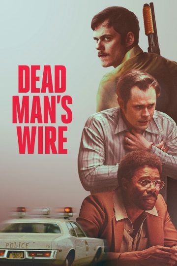 Dead Man’s Wire ( 2025 )