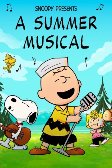 Snoopy Presents A Summer Musical ( 2025 )
