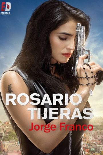 Rosario Tijeras الموسم الثاني الحلقة 49